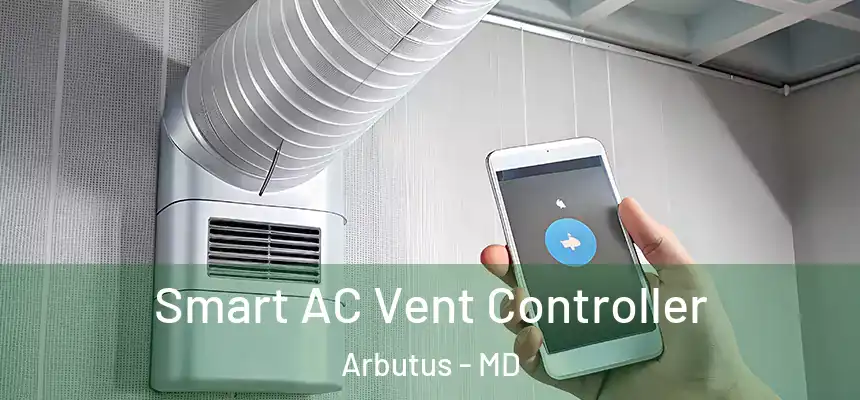 Smart AC Vent Controller Arbutus - MD